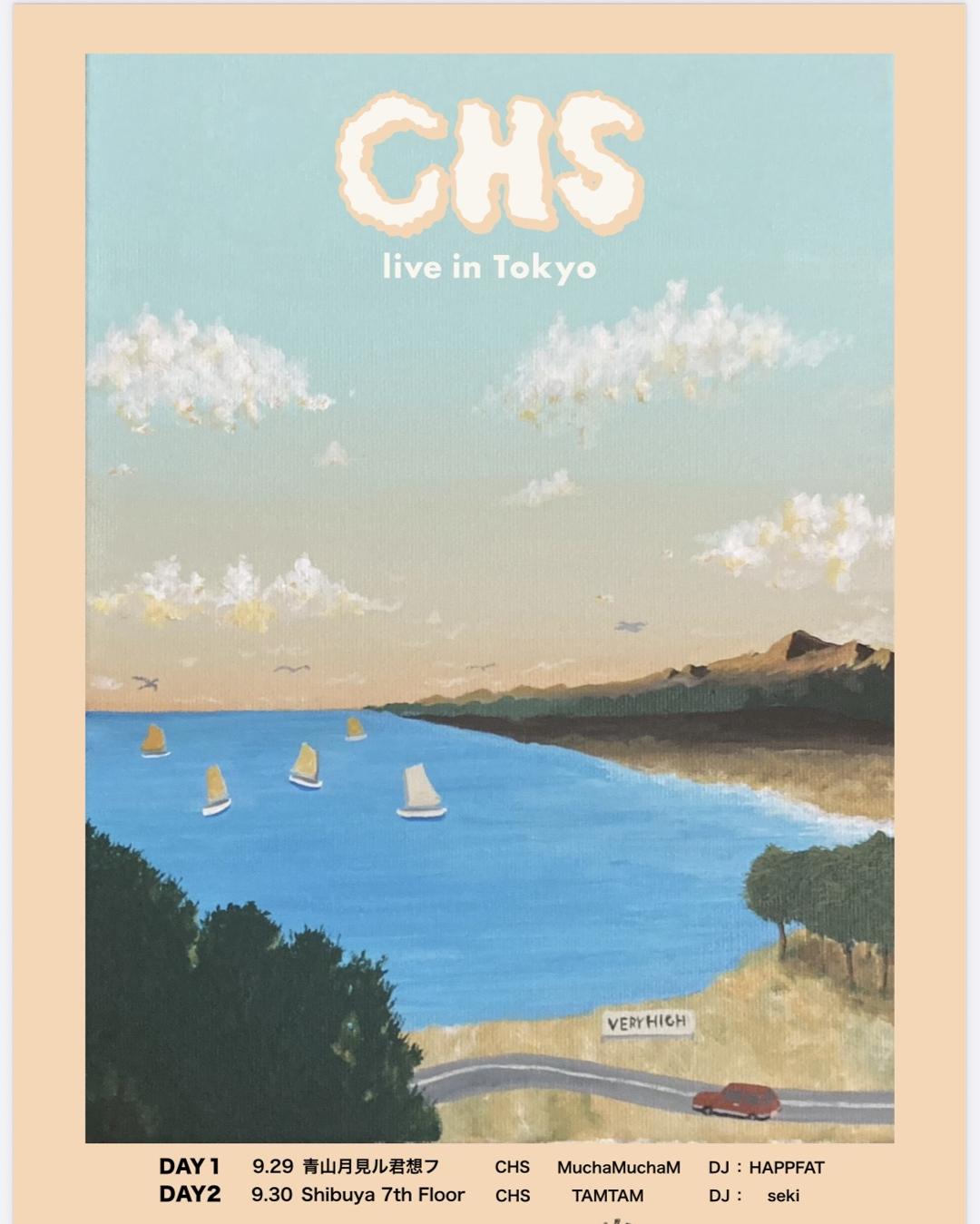 flyer for CHS Live in Tokyo (CHS来日ツアー公演) DAY2 [渋谷,東京]